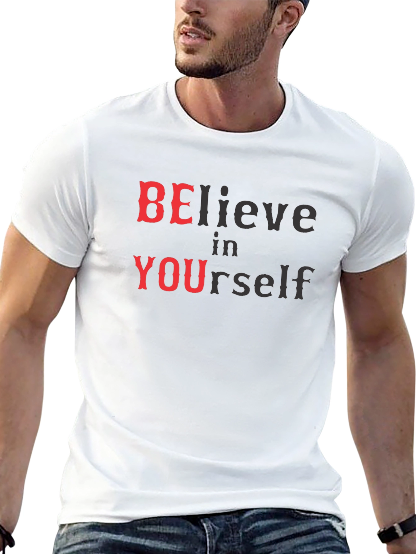 Believe In Yourself T-Shirt Motivational Tee