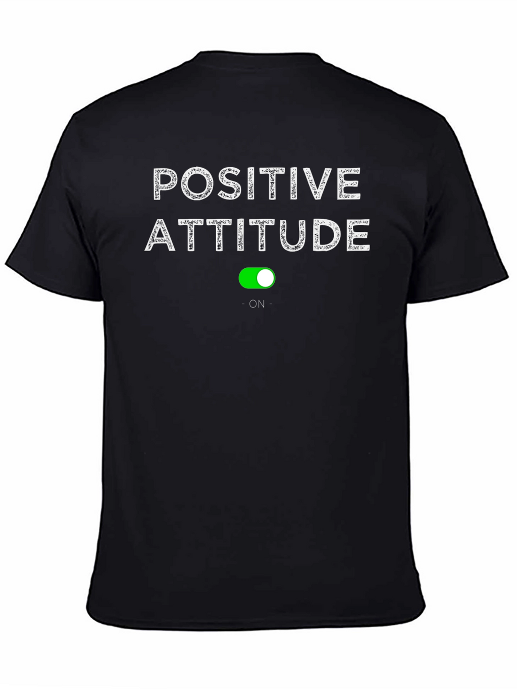 Positive Attitude On T-Shirt - Black