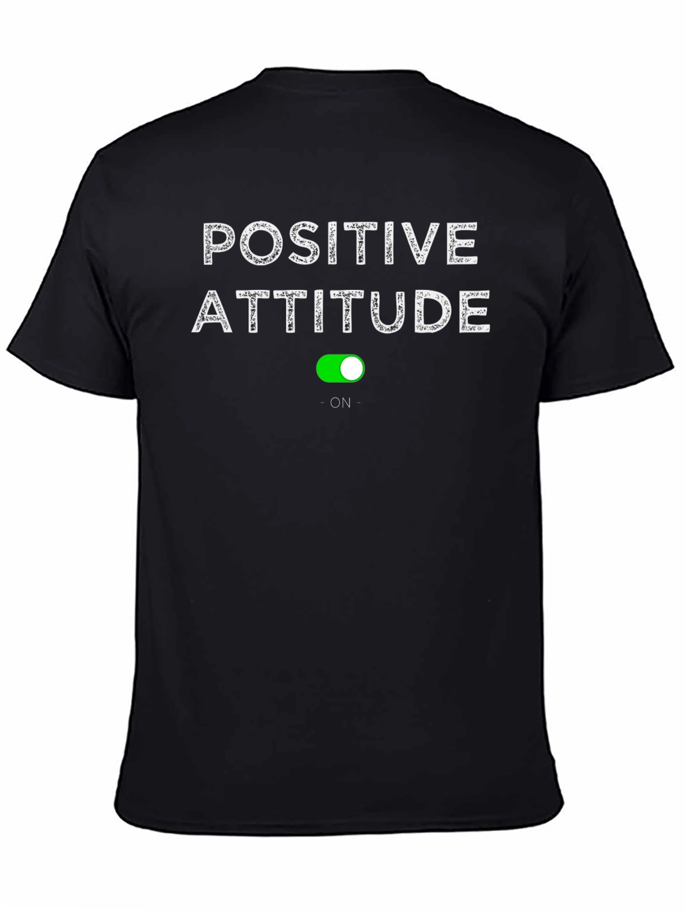 Positive Attitude On T-Shirt - Black
