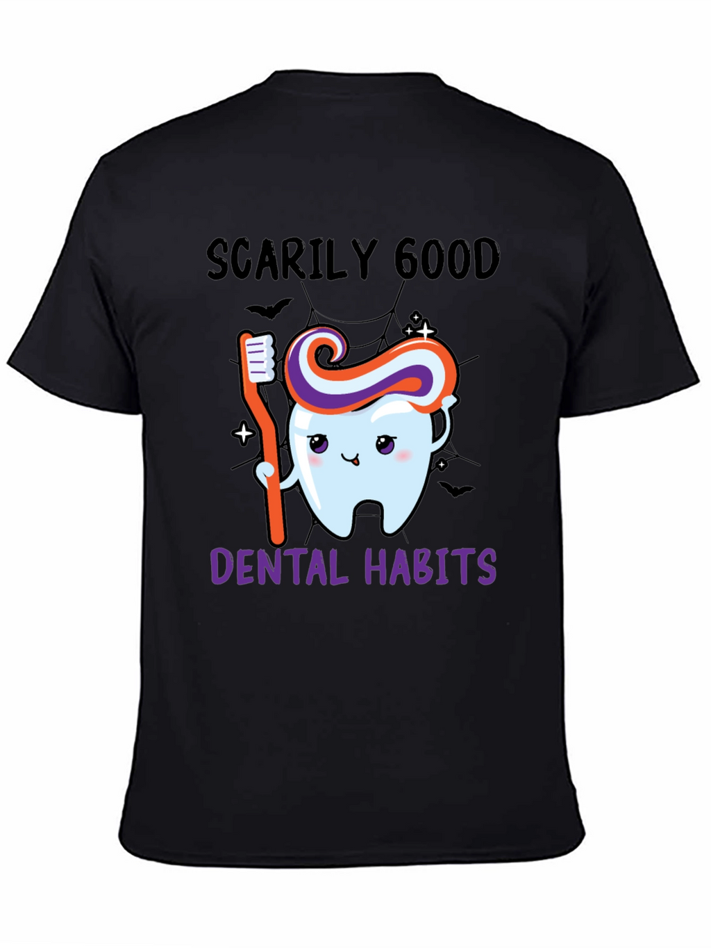 Scarily Good Dental Habits T-Shirt
