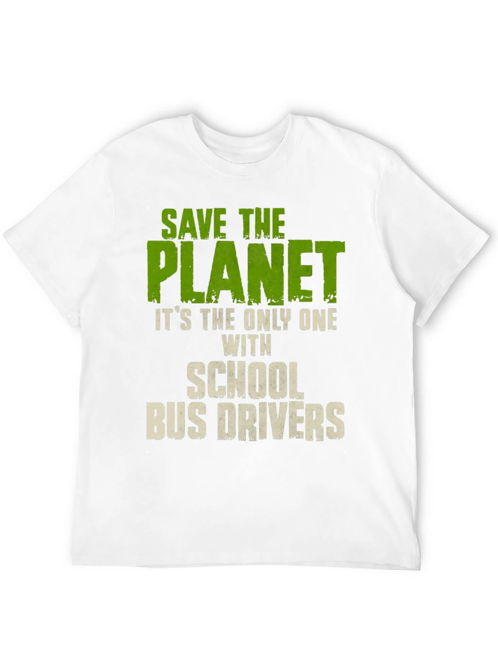 Save The Planet School Bus Drivers T-Shirt
