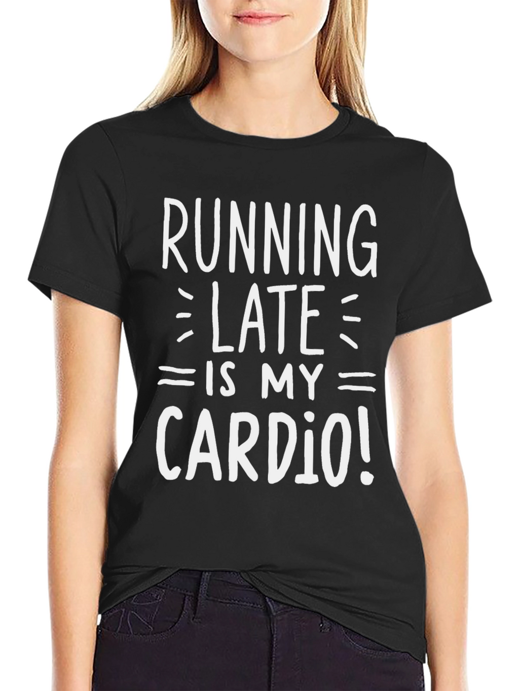 Running Late is My Cardio T-Shirt