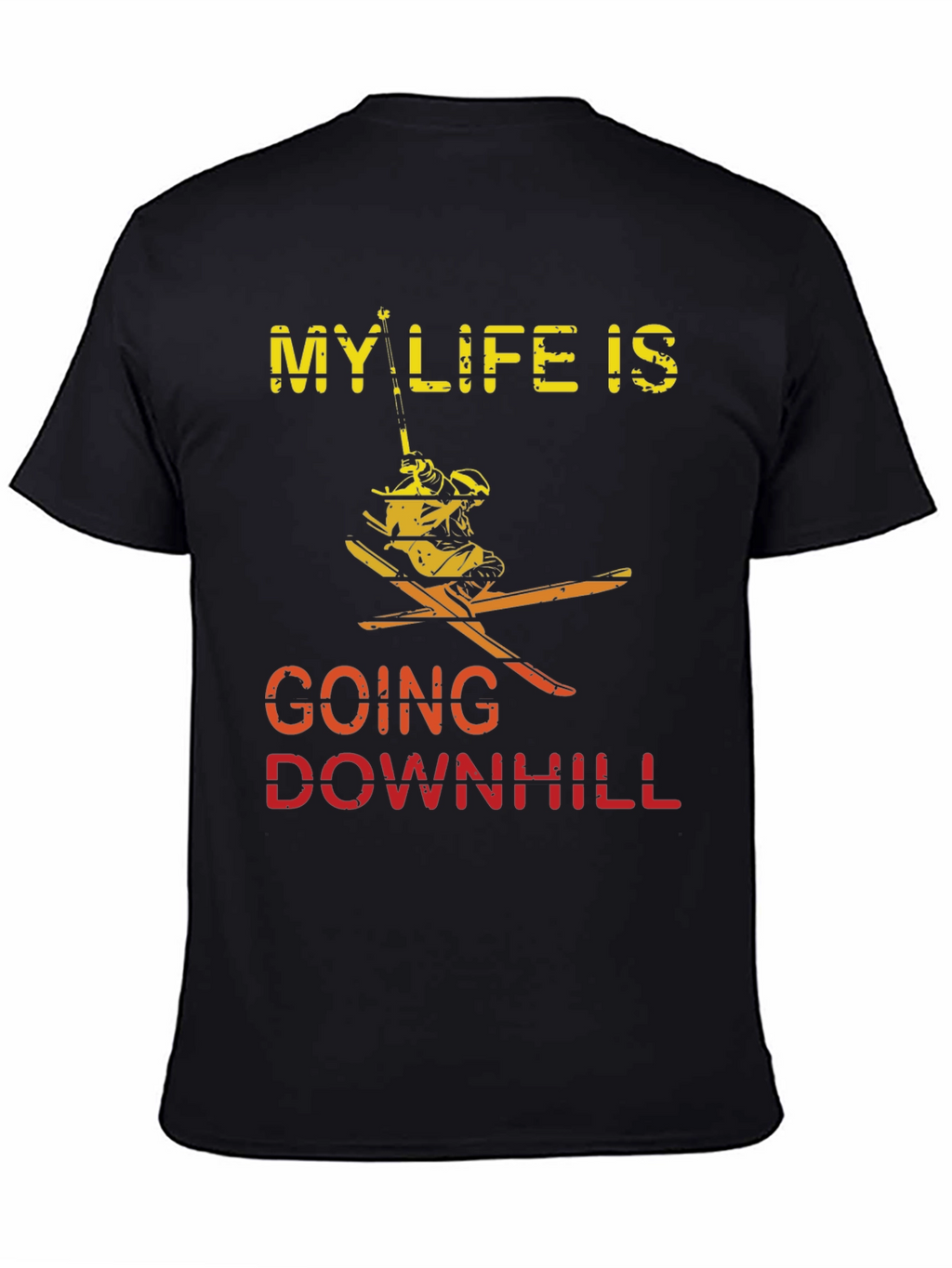 My Life Is Going Downhill Skiing T-Shirt