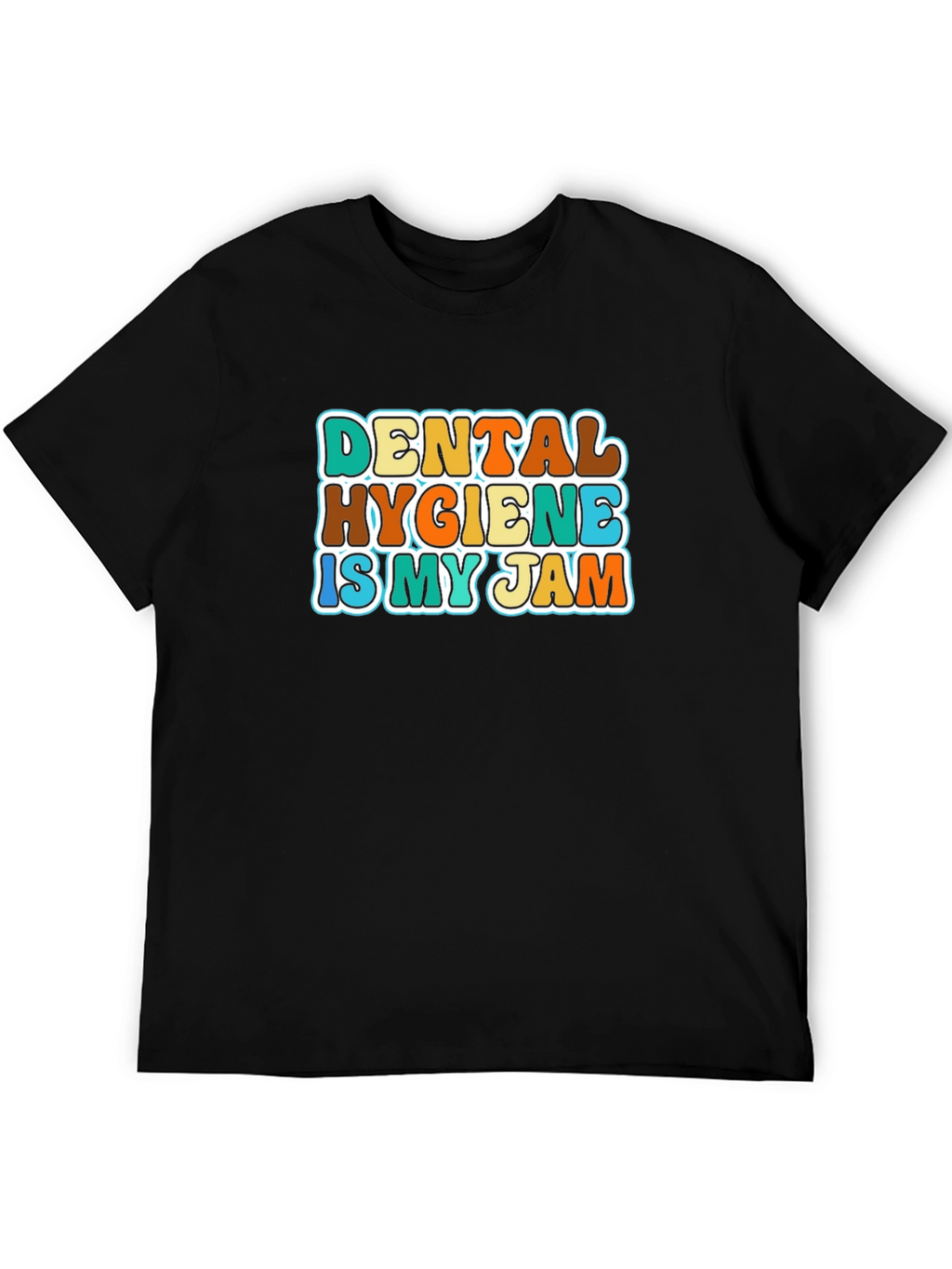 Dental Hygiene is My Jam T-Shirt