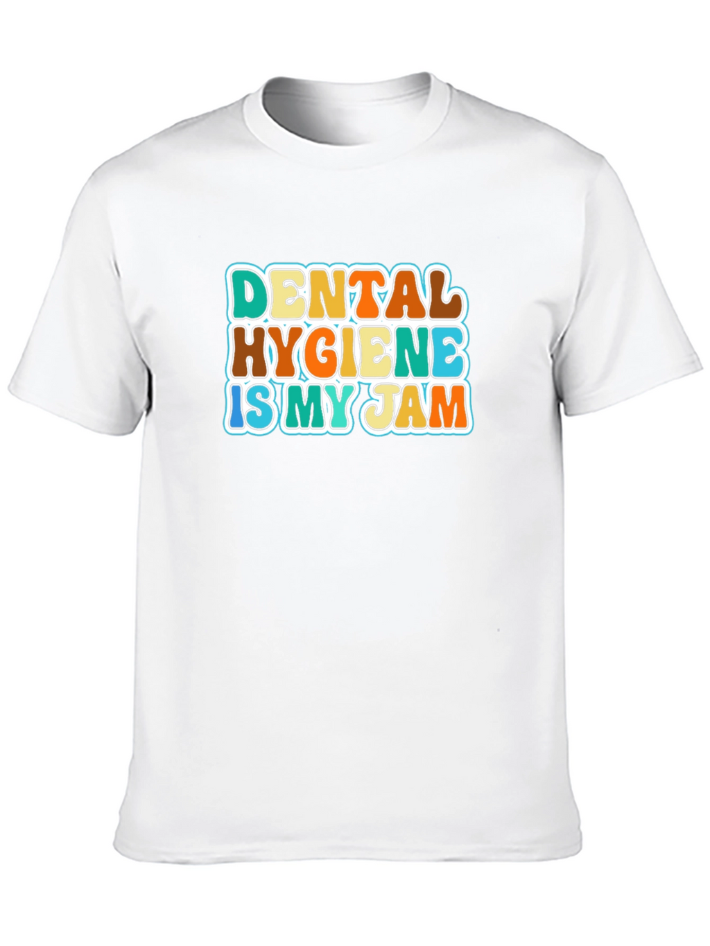 Dental Hygiene is My Jam T-Shirt