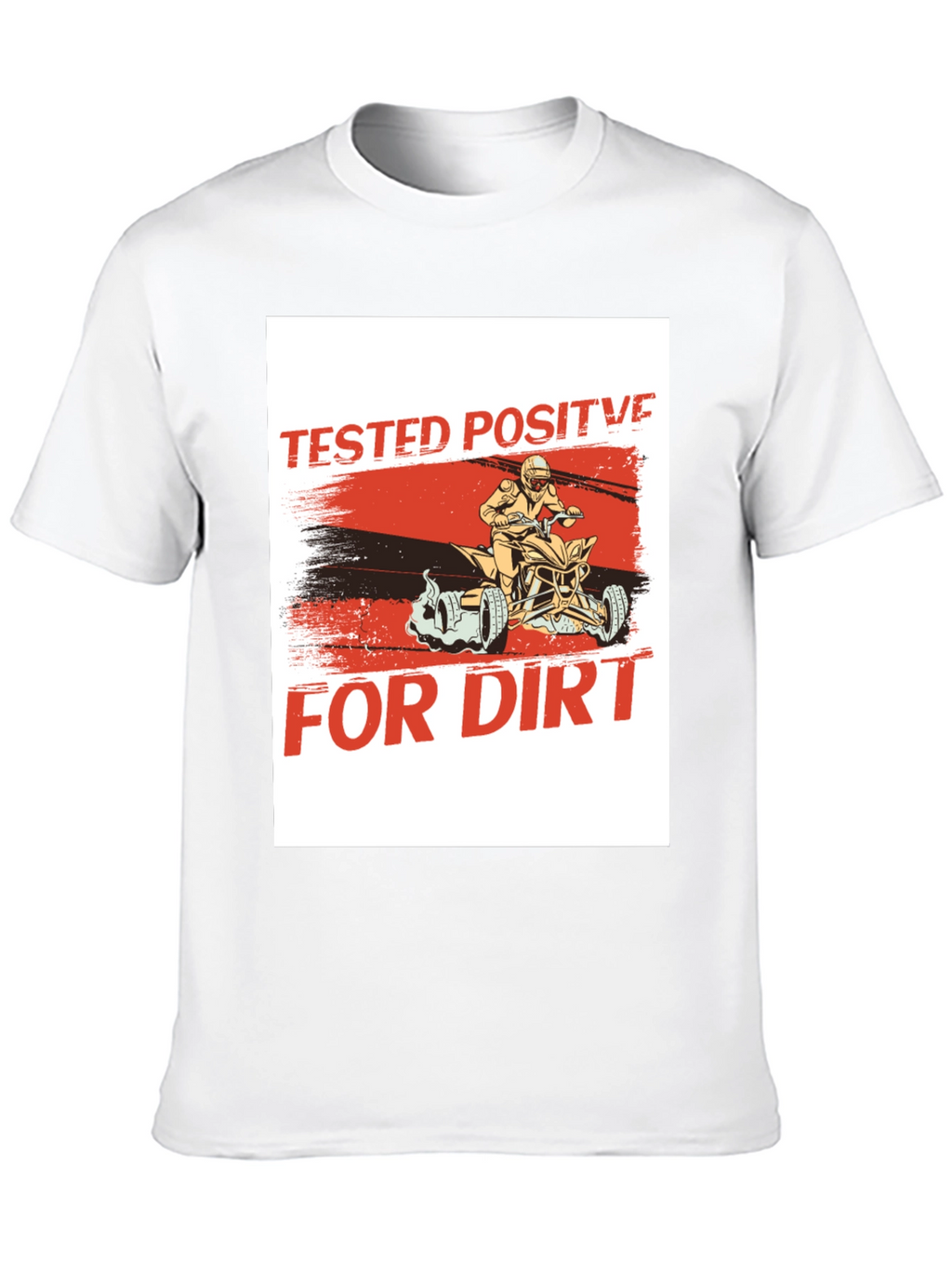 Tested Positive For Dirt Black T-Shirt