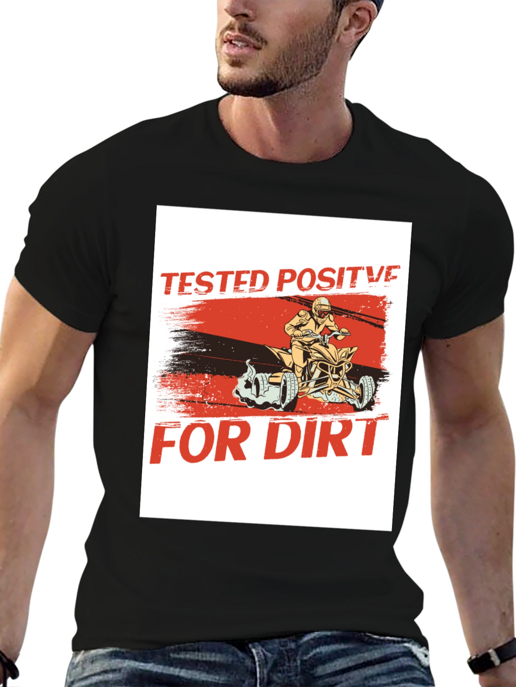 Tested Positive For Dirt Black T-Shirt