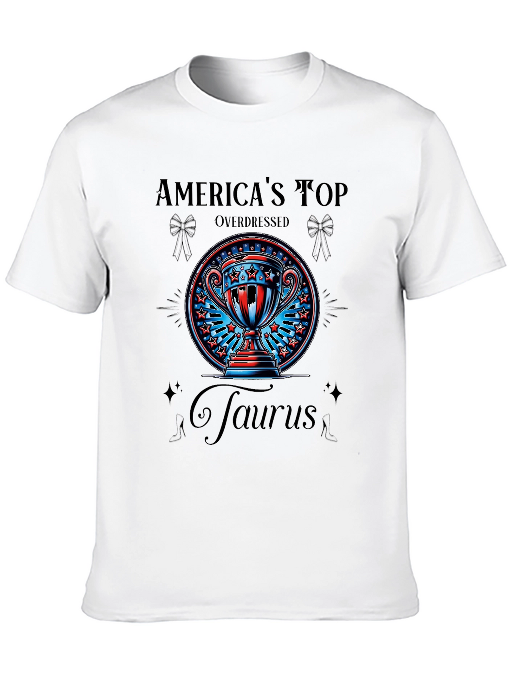 Americas Top Overdressed Taurus Graphic T-Shirt