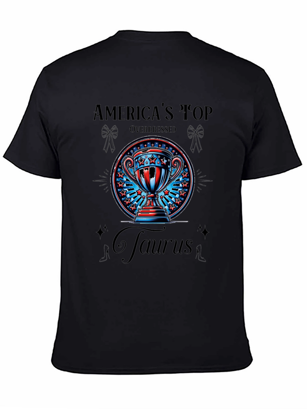Americas Top Overdressed Taurus Graphic T-Shirt