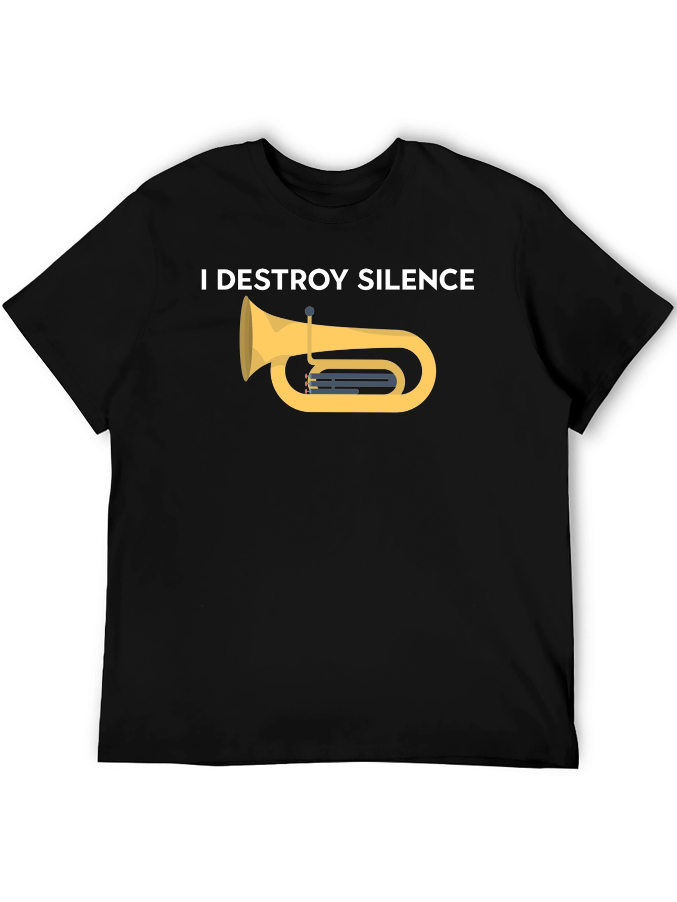 I Destroy Silence Tuba T-Shirt