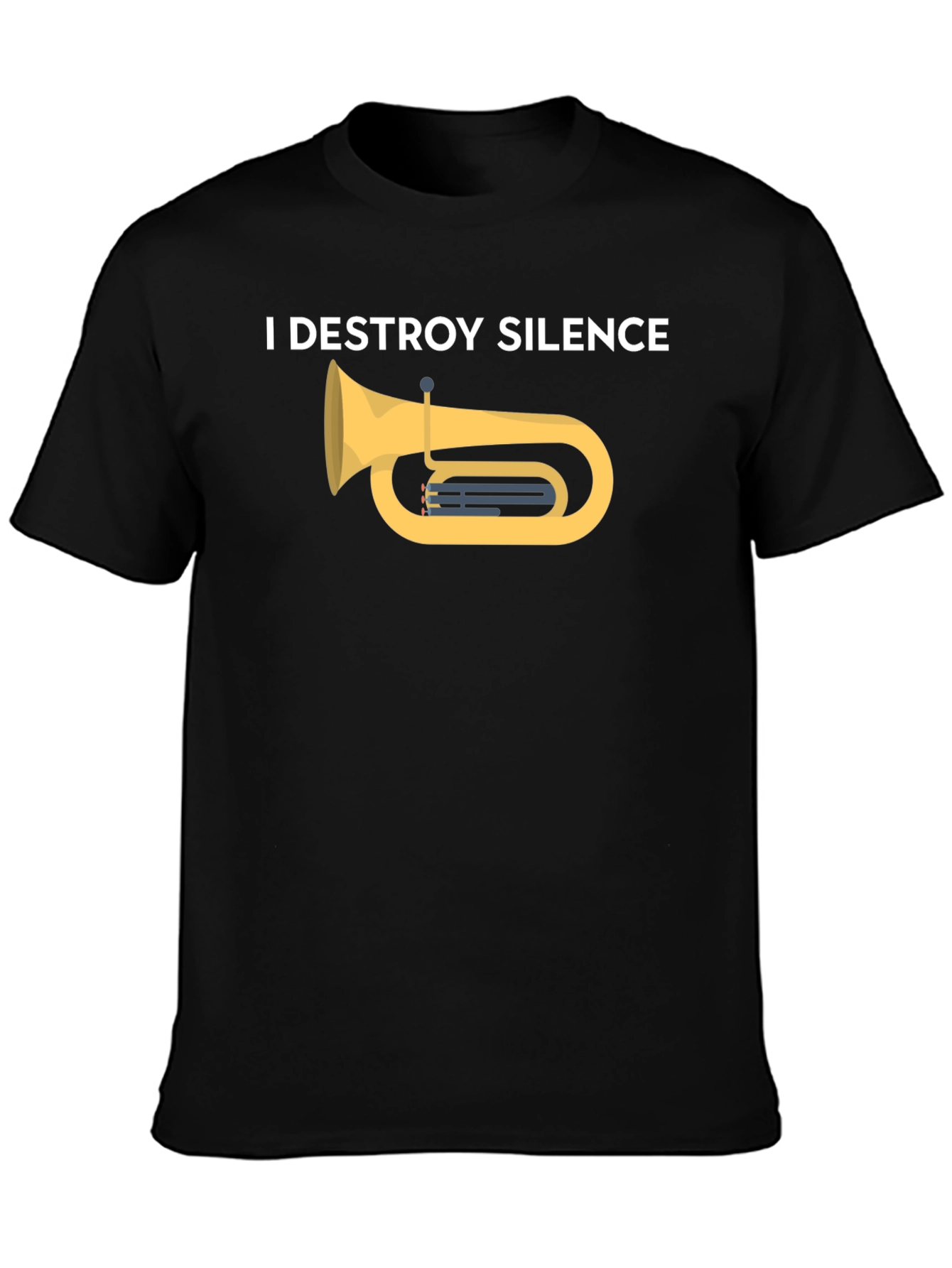 I Destroy Silence Tuba T-Shirt