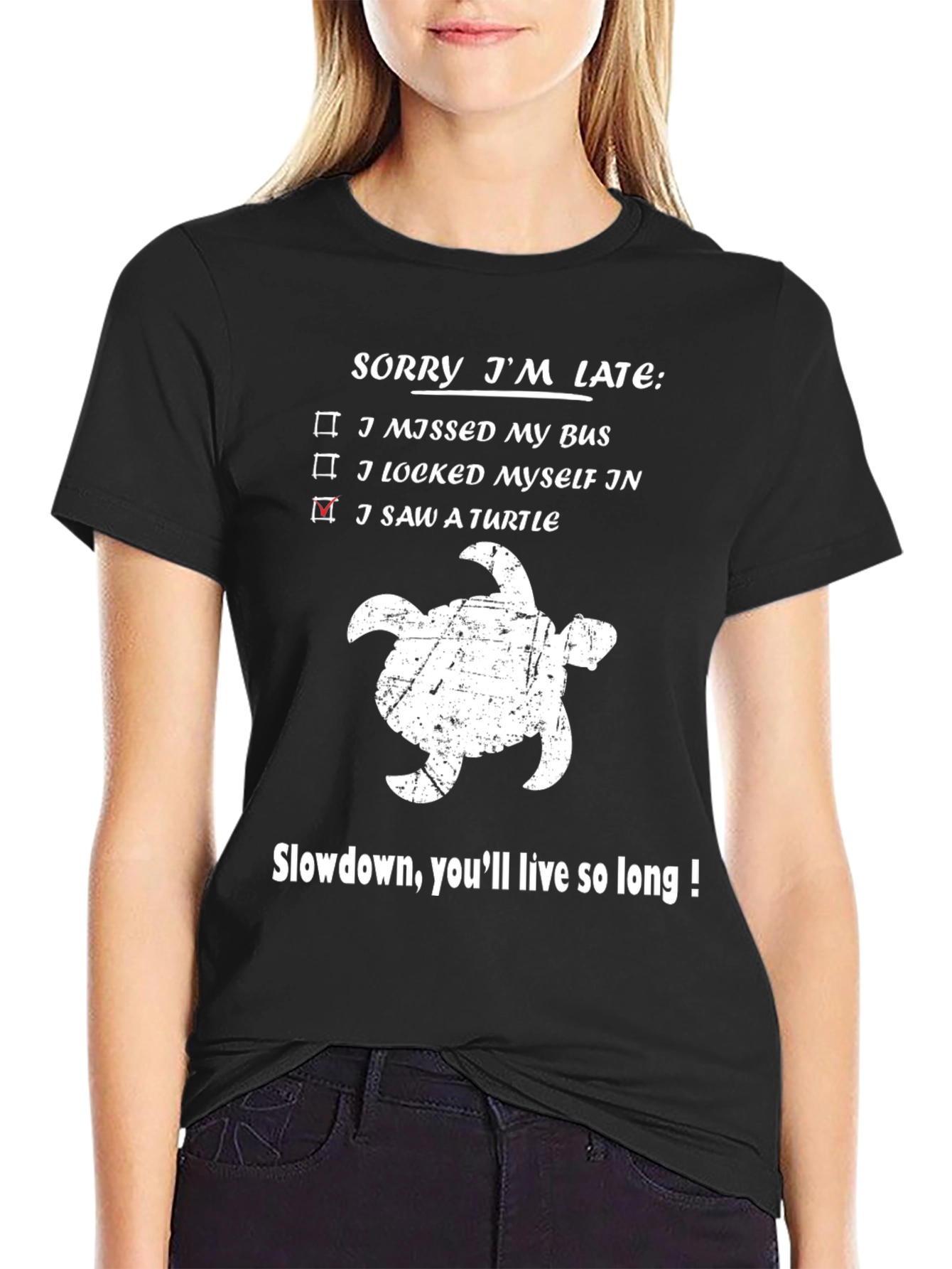 Sorry Im Late Turtle Graphic Tee
