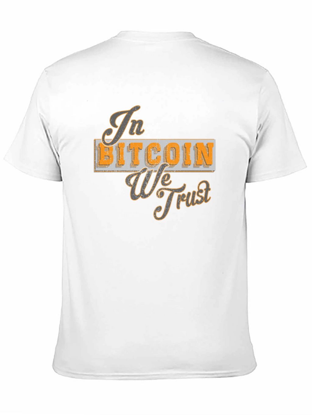 In Bitcoin We Trust Graphic T-Shirt