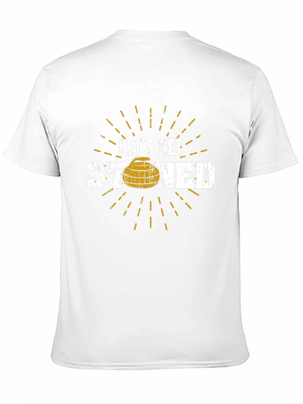 Lets Get Stoned Curling T-Shirt