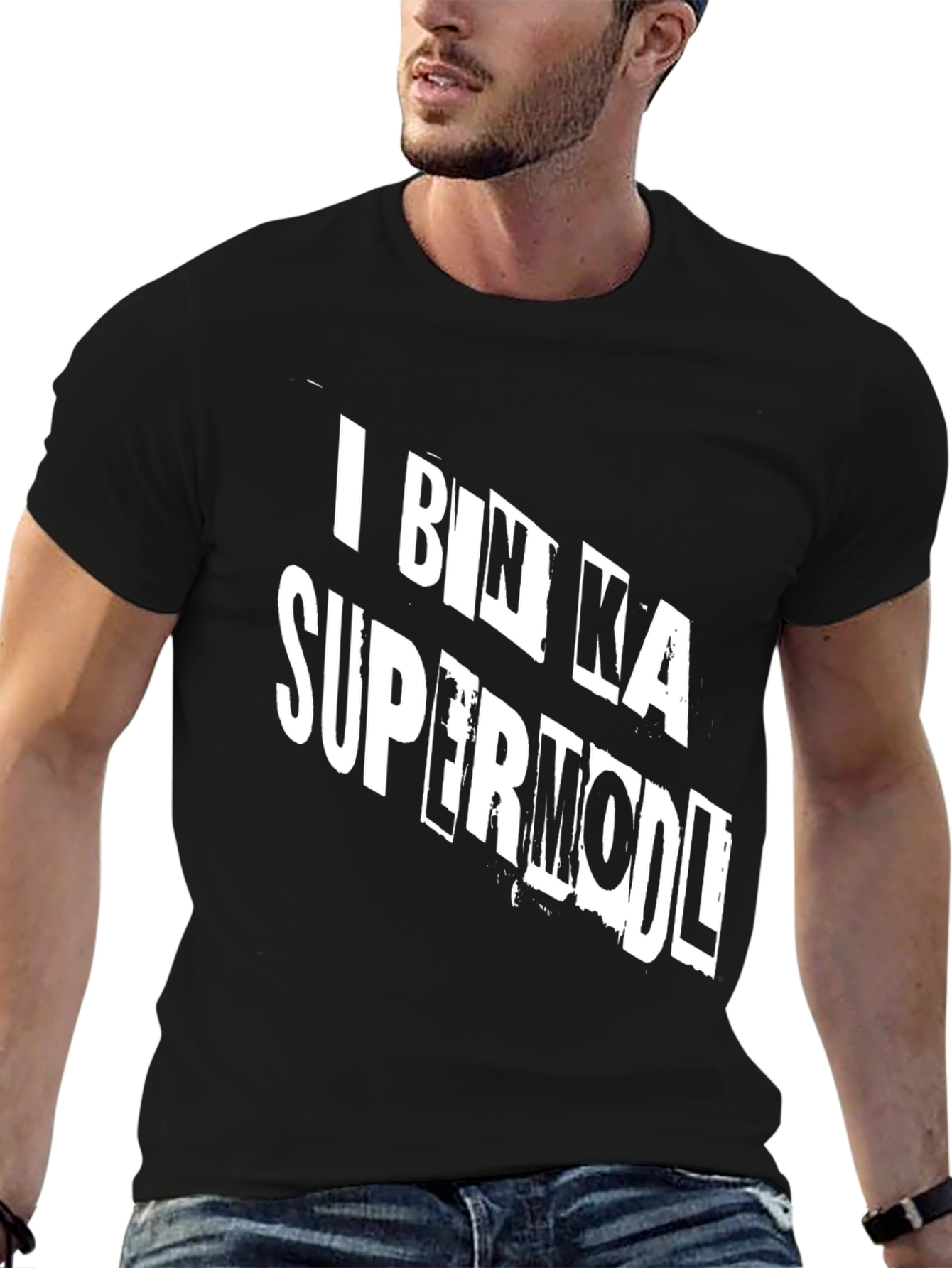 I Bin Ka Supermodl Funny Graphic T-Shirt