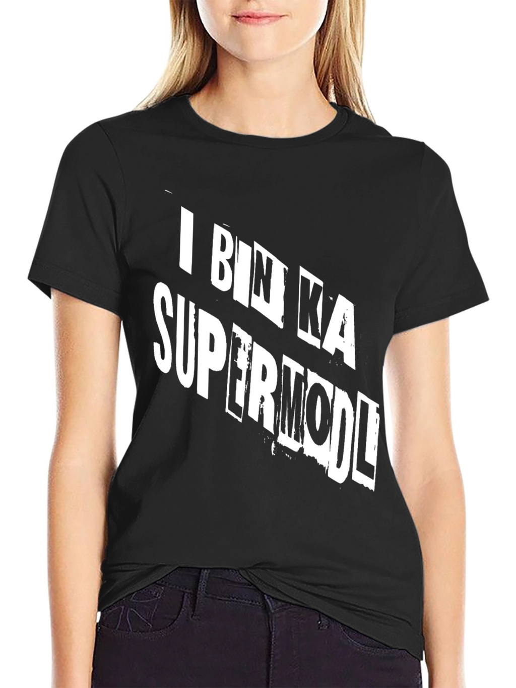 I Bin Ka Supermodl Funny Graphic T-Shirt