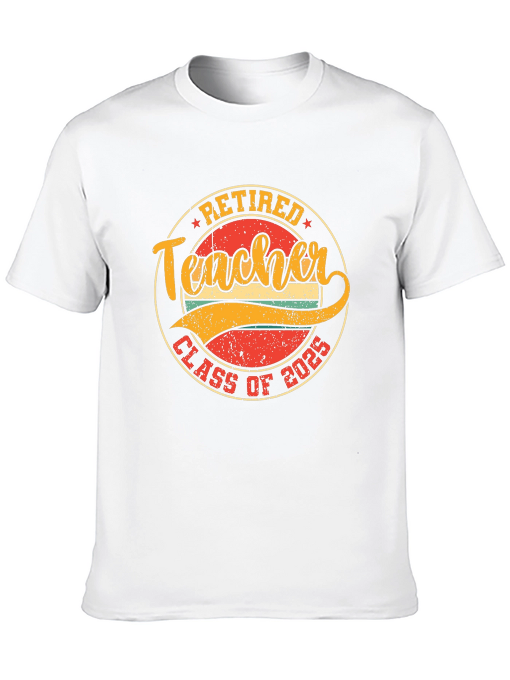 Retired Teacher Class of 2025 T-Shirt