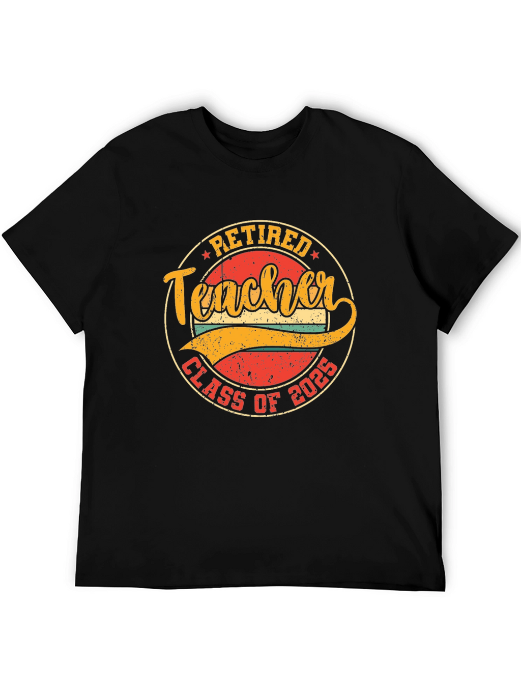 Retired Teacher Class of 2025 T-Shirt