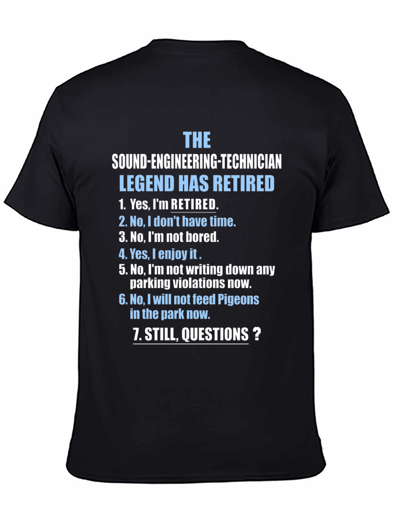 Retired Sound Engineering Technician T-Shirt