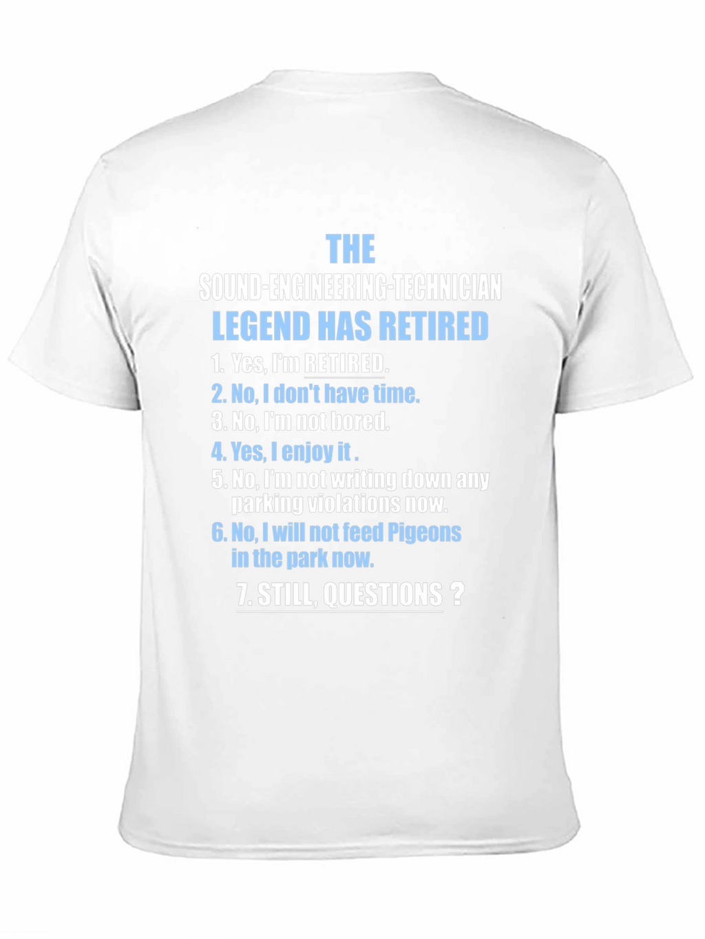 Retired Sound Engineering Technician T-Shirt
