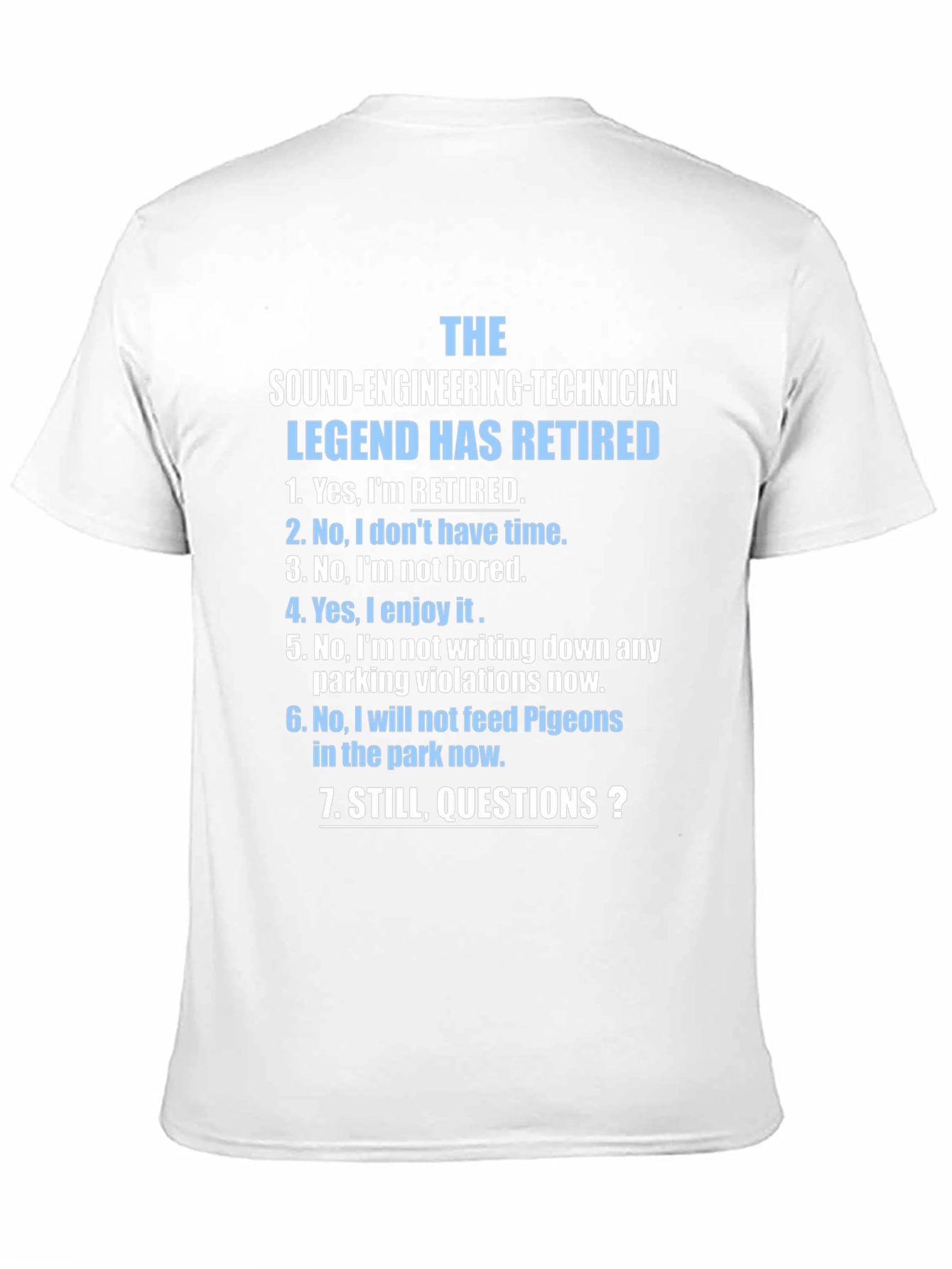 Retired Sound Engineering Technician T-Shirt