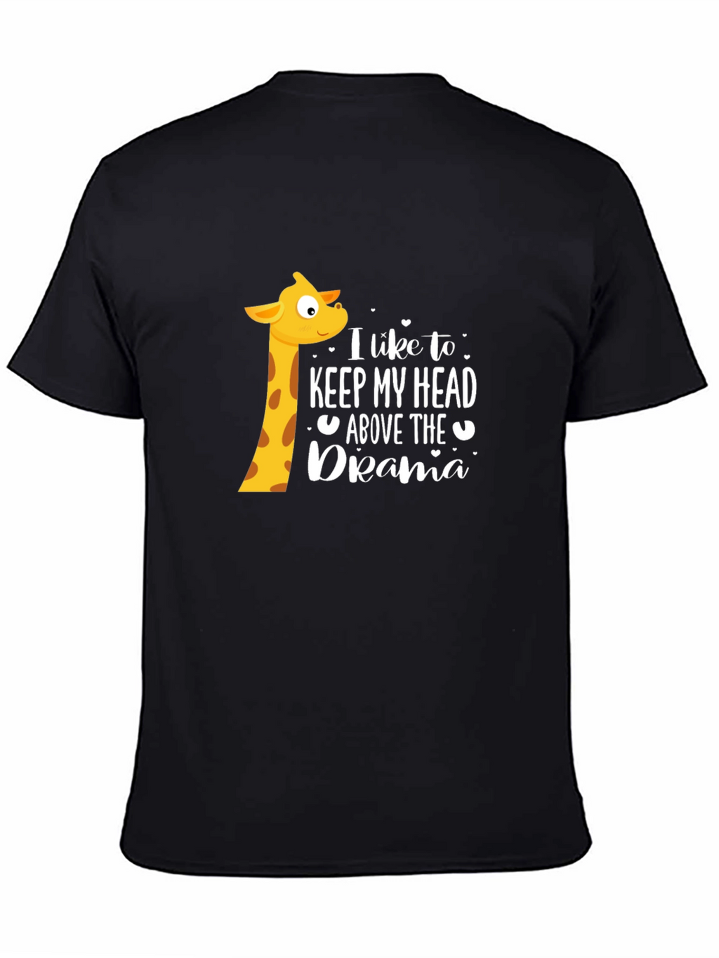 Keep My Head Above The Drama Giraffe T-Shirt