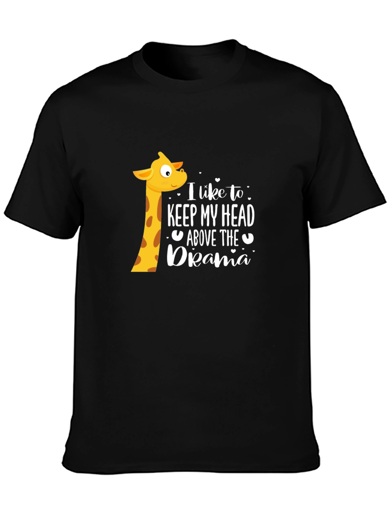 Keep My Head Above The Drama Giraffe T-Shirt