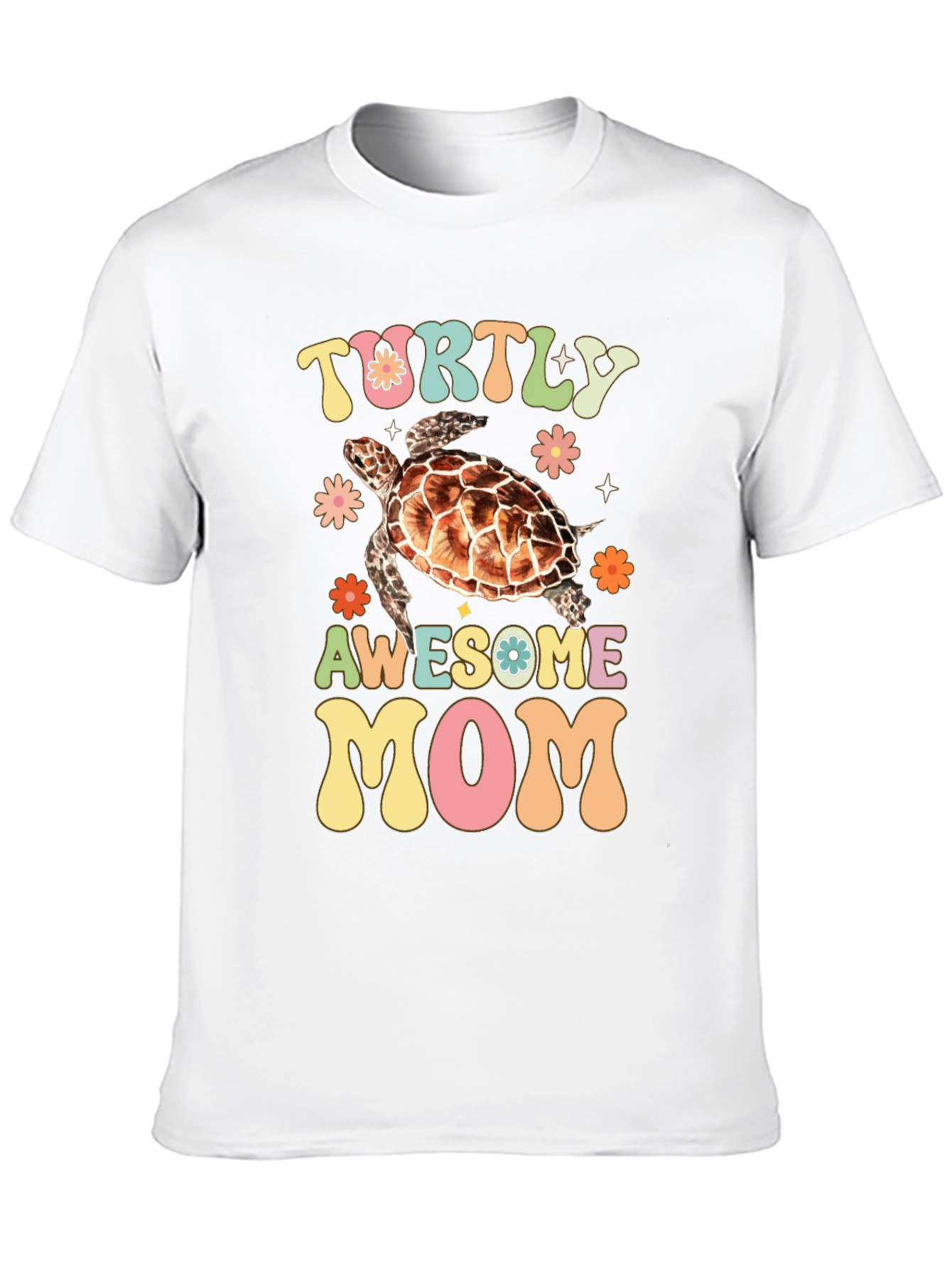 Turtly Awesome Mom Graphic T-Shirt