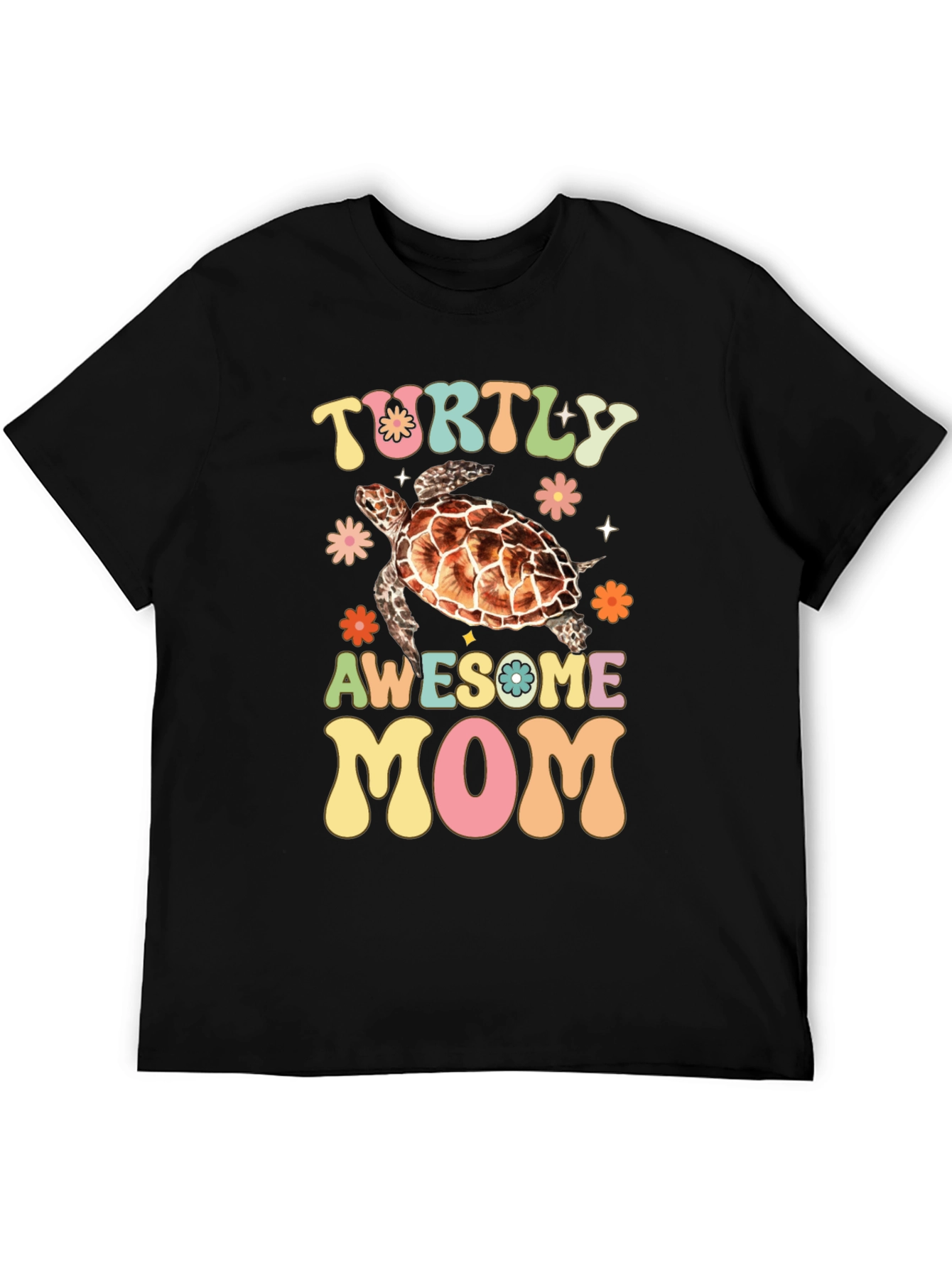 Turtly Awesome Mom Graphic T-Shirt