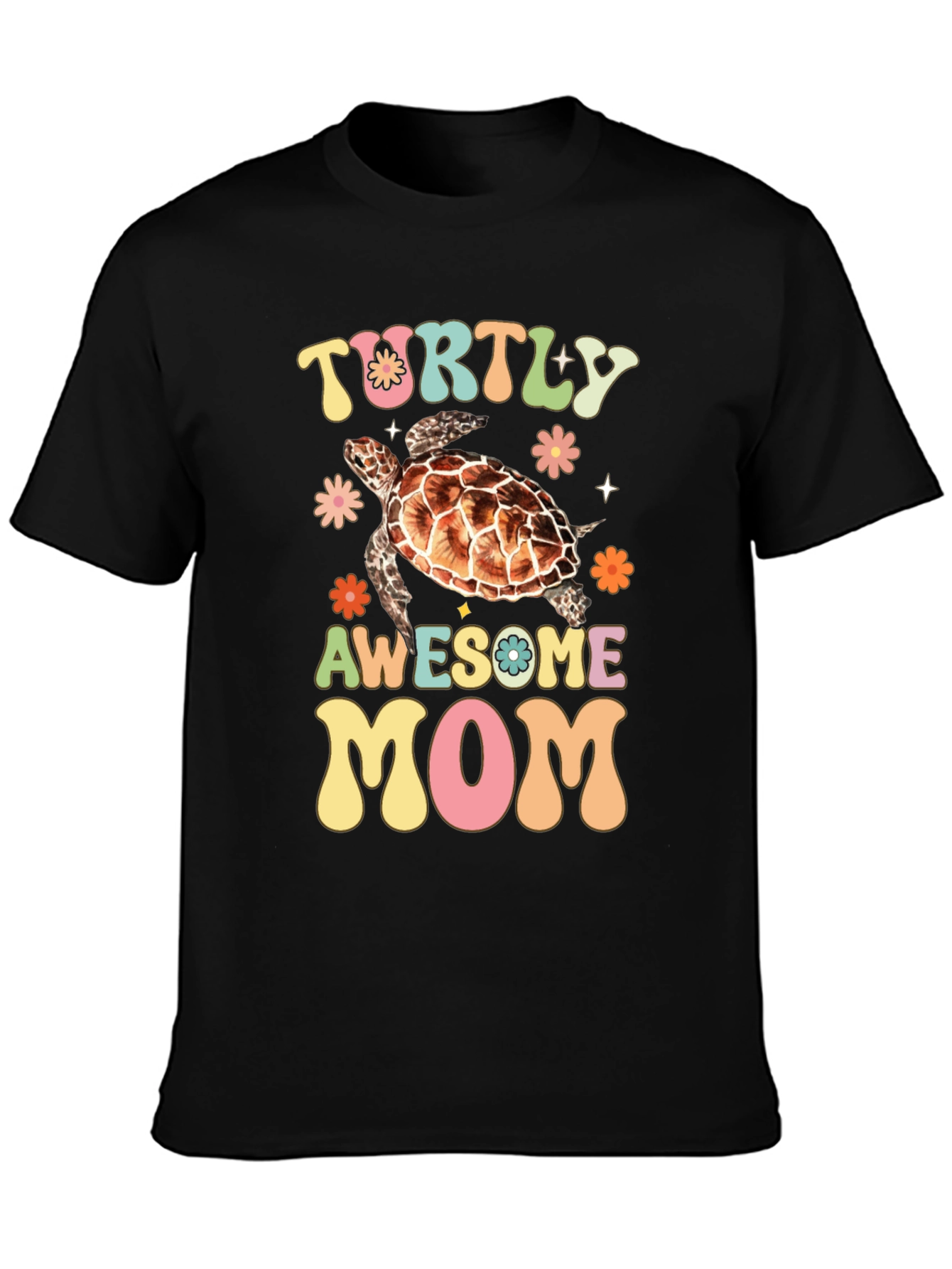 Turtly Awesome Mom Graphic T-Shirt