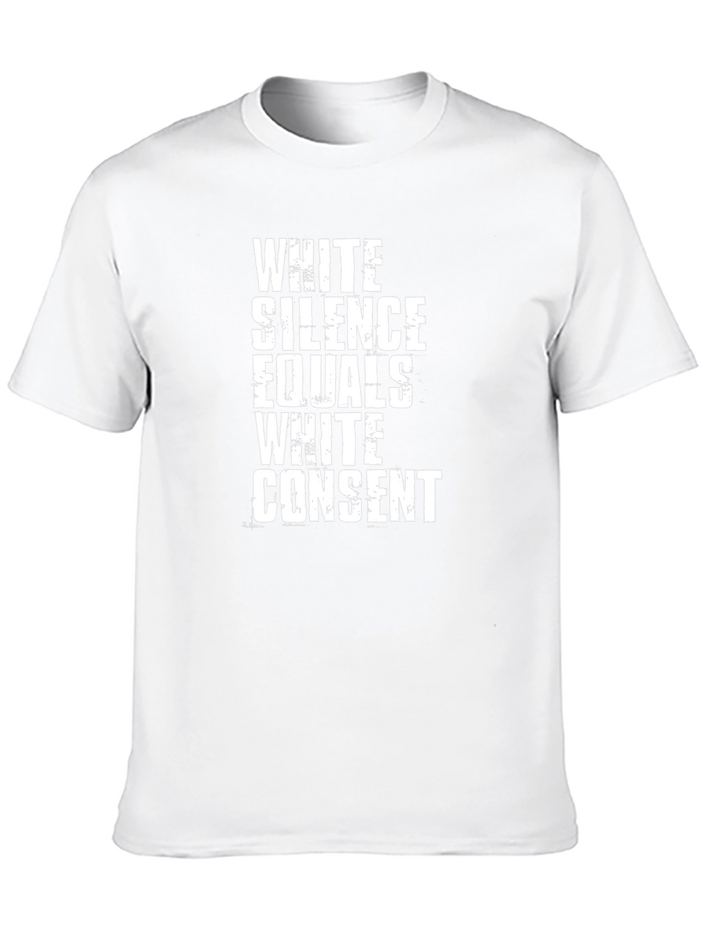 White Silence Equals White Consent Graphic Tee