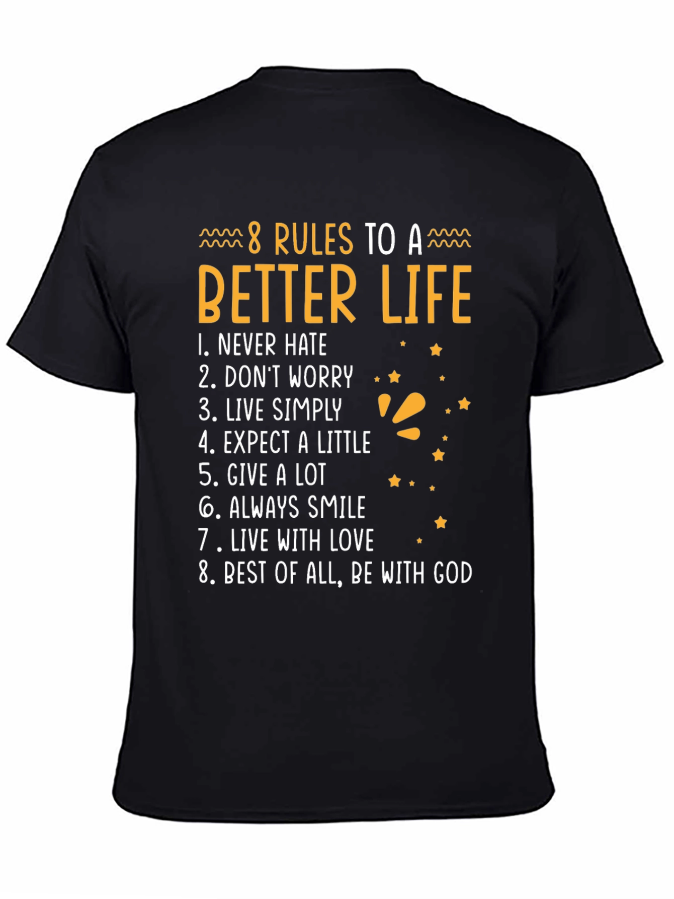 8 Rules to a Better Life Graphic Tee