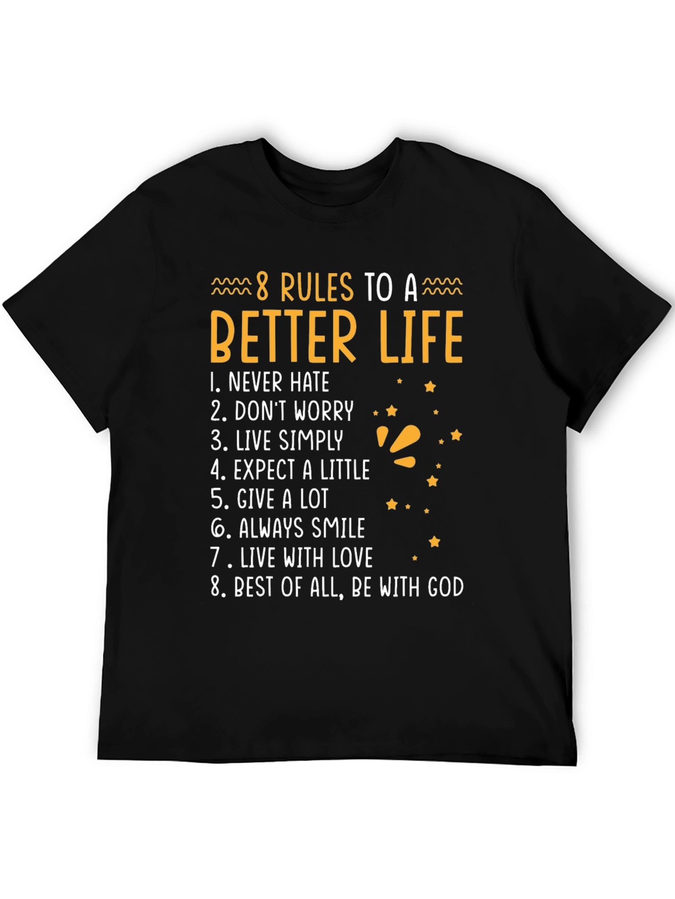 8 Rules to a Better Life Graphic Tee