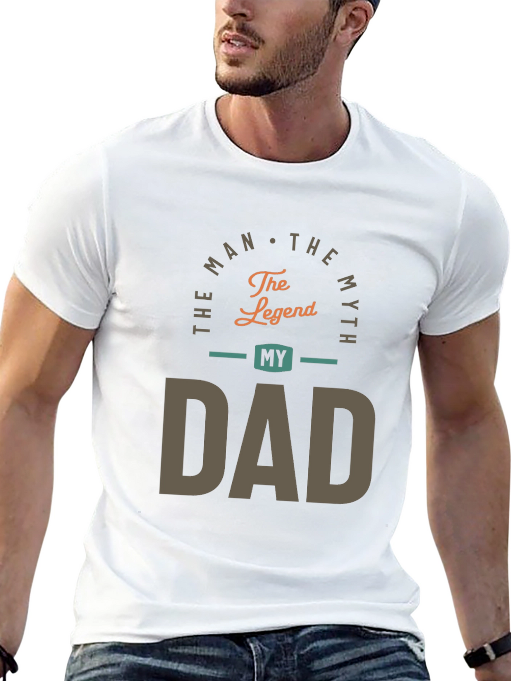 The Man The Myth My Dad Graphic Tee