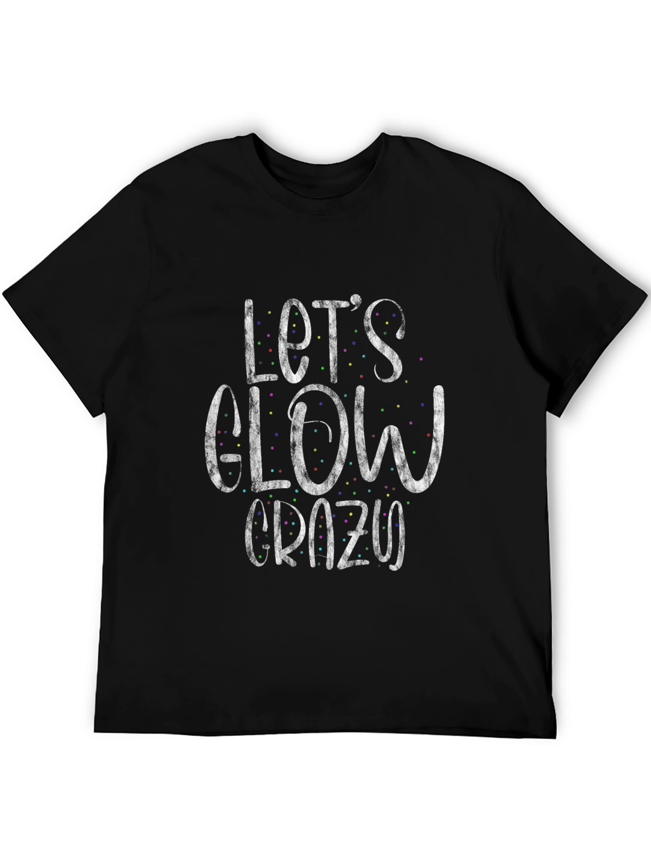 Lets Glow Crazy Black Tee