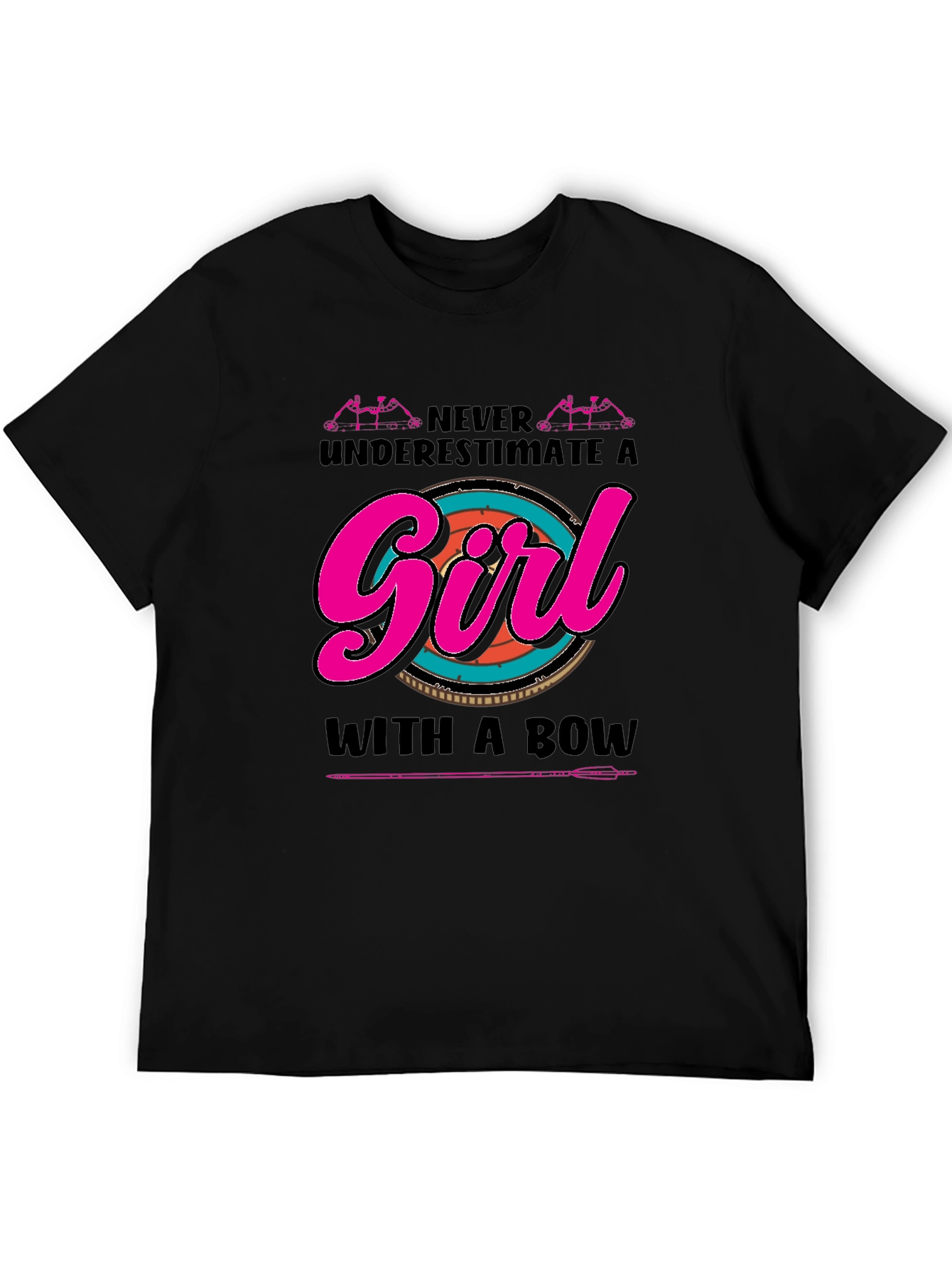 Archer Girl T-Shirt - Never Underestimate