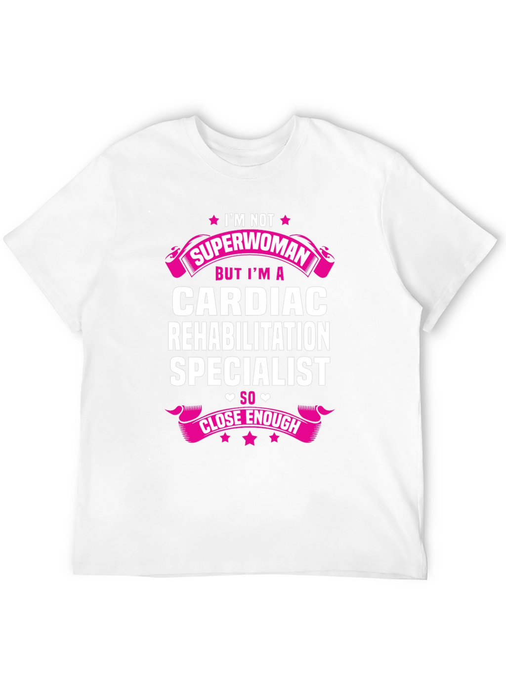 Cardiac Rehabilitation Specialist T-Shirt