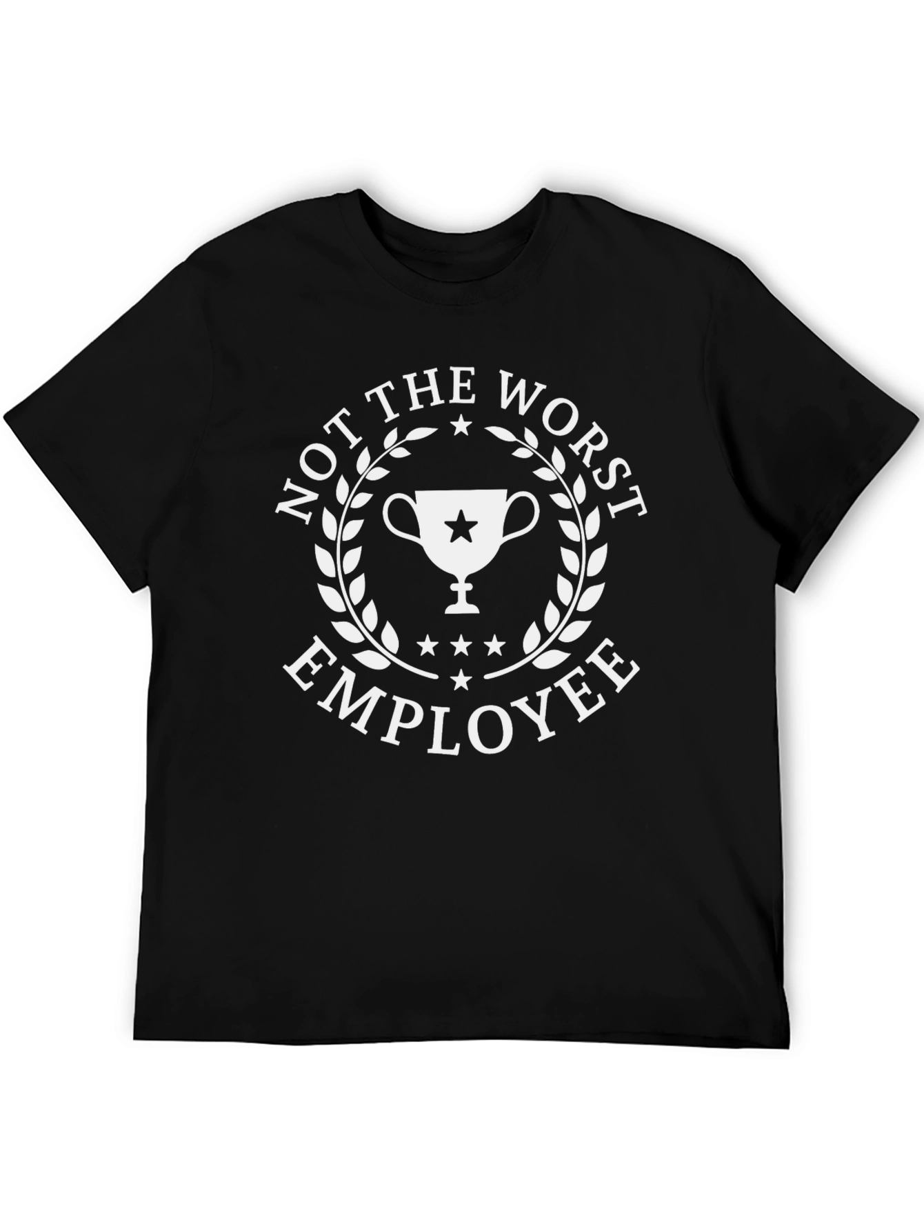 Not The Worst Employee Graphic T-Shirt