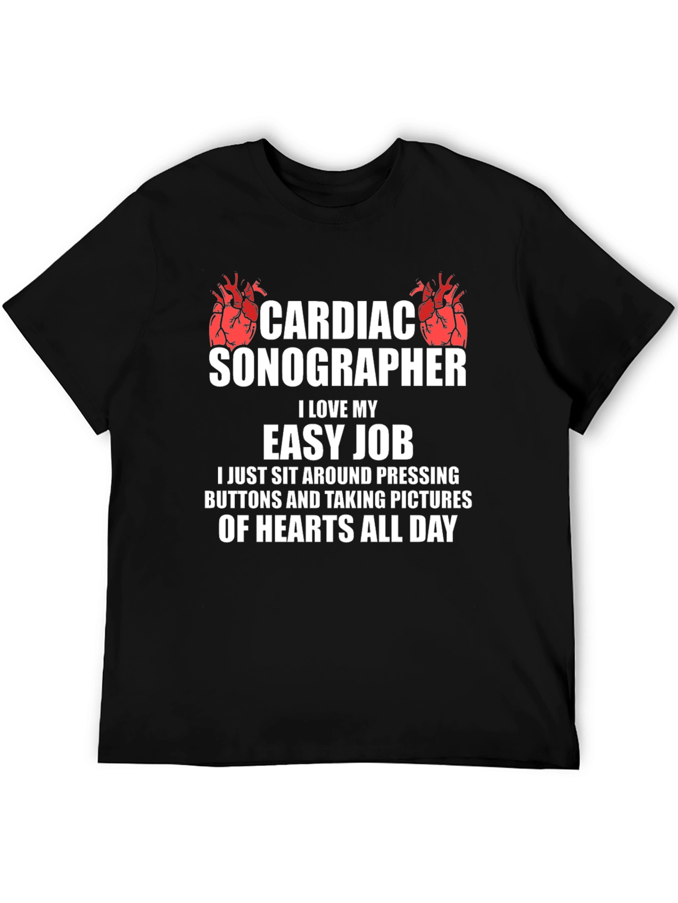 Cardiac Sonographer Funny Job T-Shirt