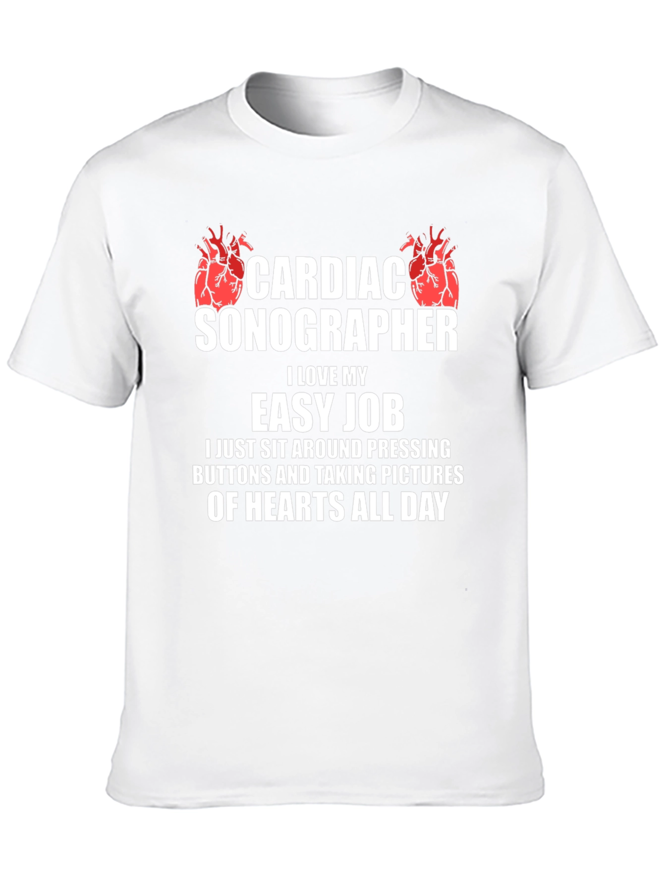 Cardiac Sonographer Funny Job T-Shirt