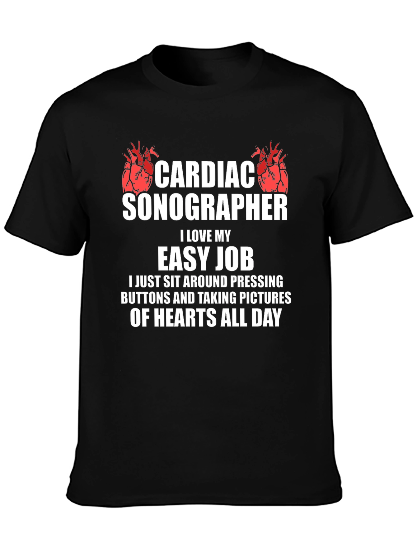 Cardiac Sonographer Funny Job T-Shirt