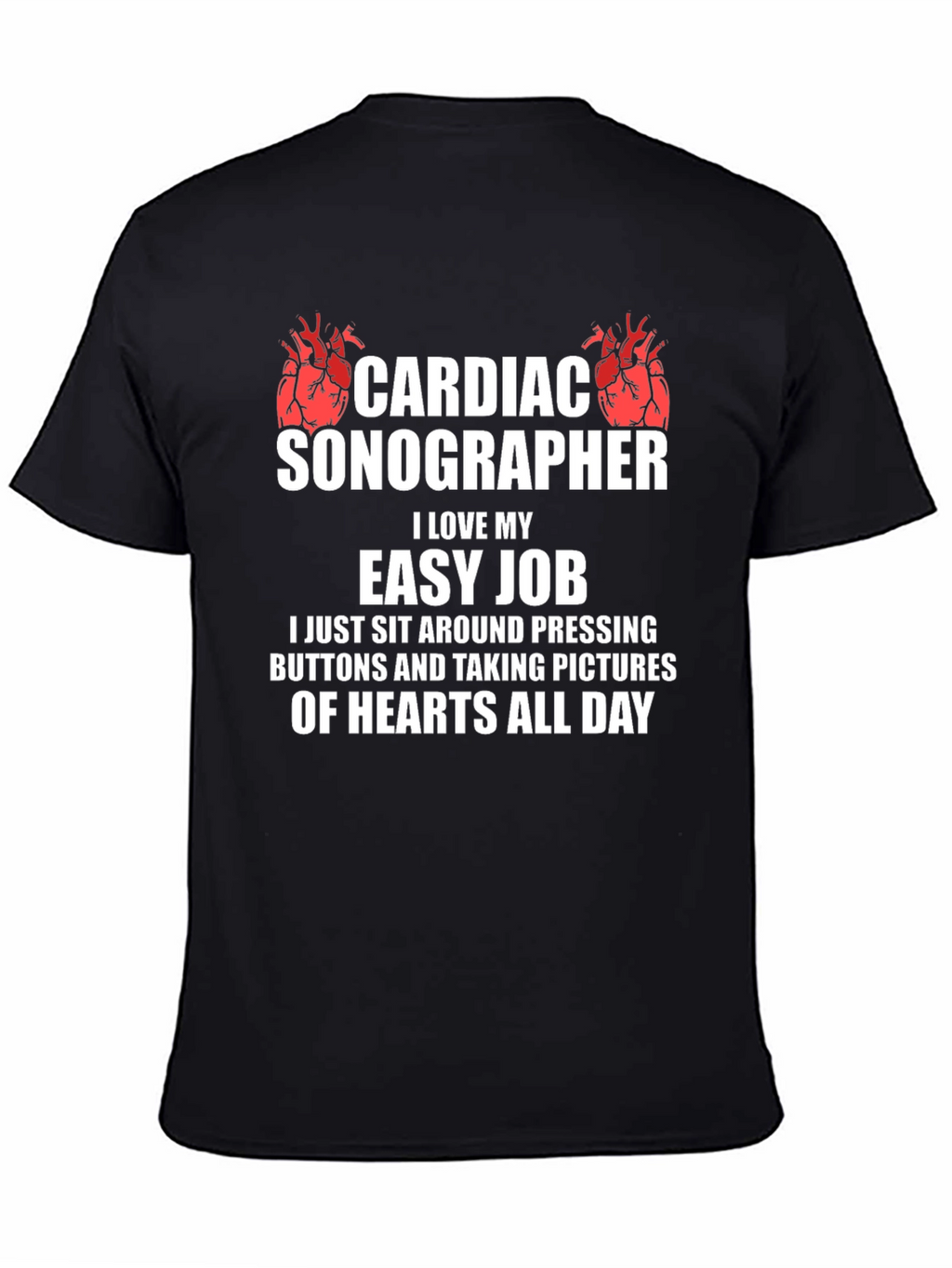 Cardiac Sonographer Funny Job T-Shirt