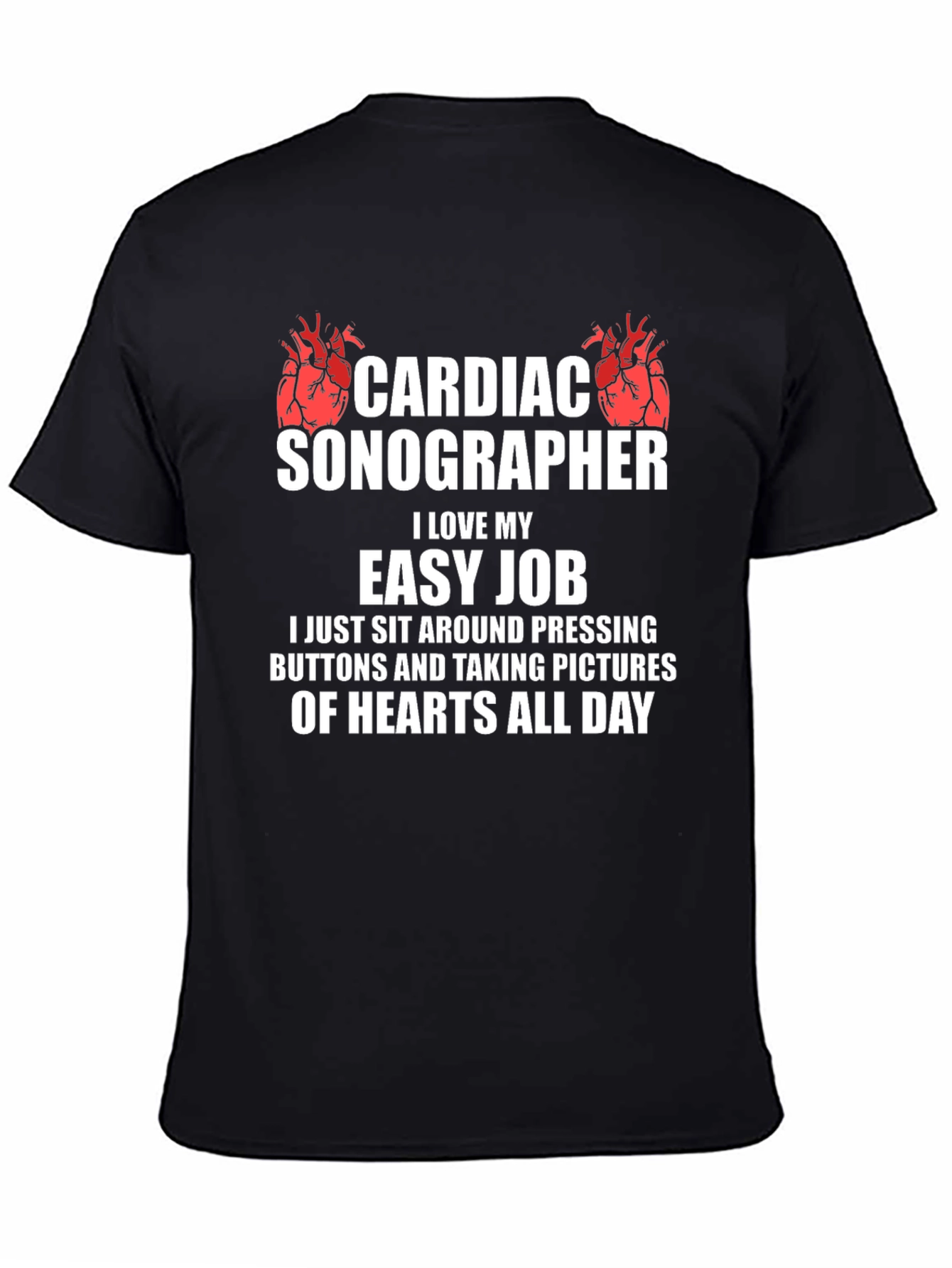 Cardiac Sonographer Funny Job T-Shirt