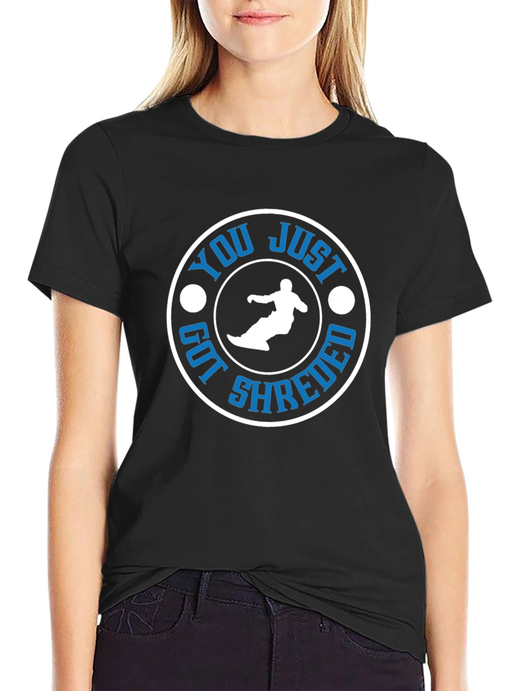 You Just Got Shredded T-Shirt