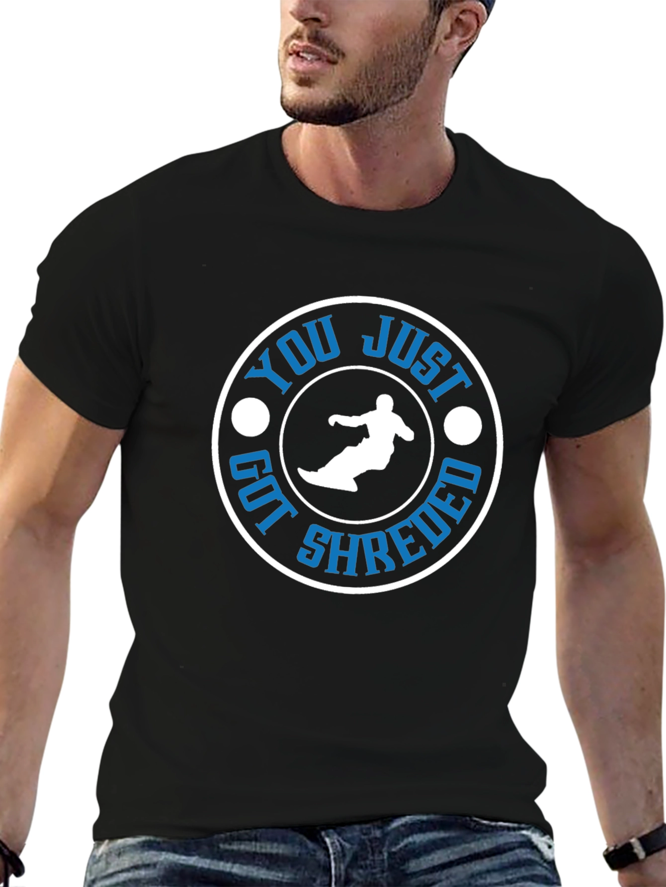 You Just Got Shredded T-Shirt
