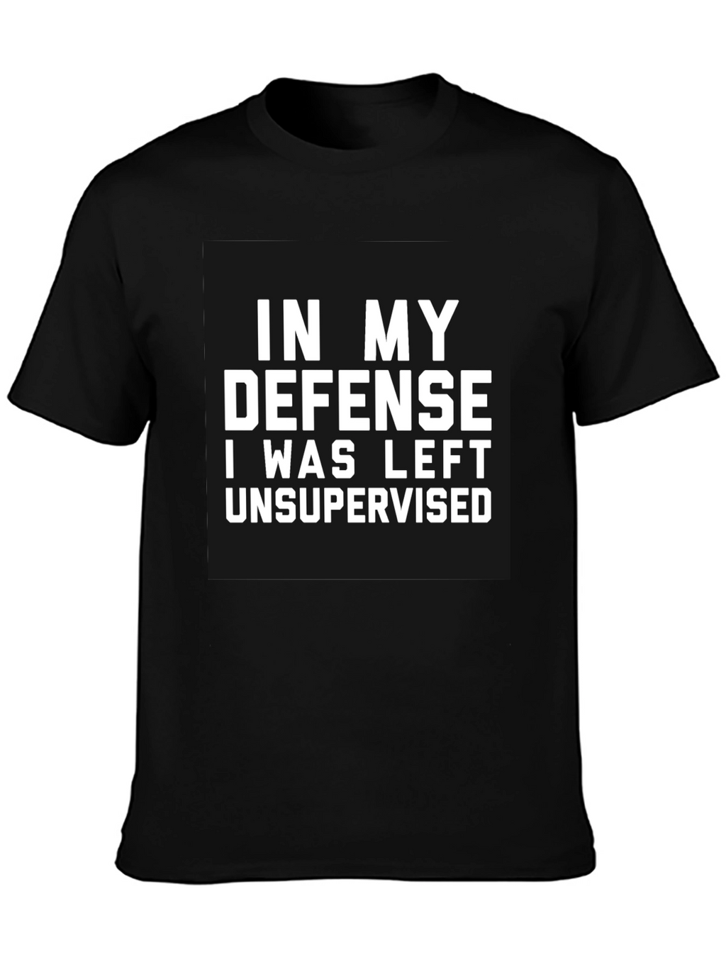 Funny Unsupervised Defense Black T-Shirt