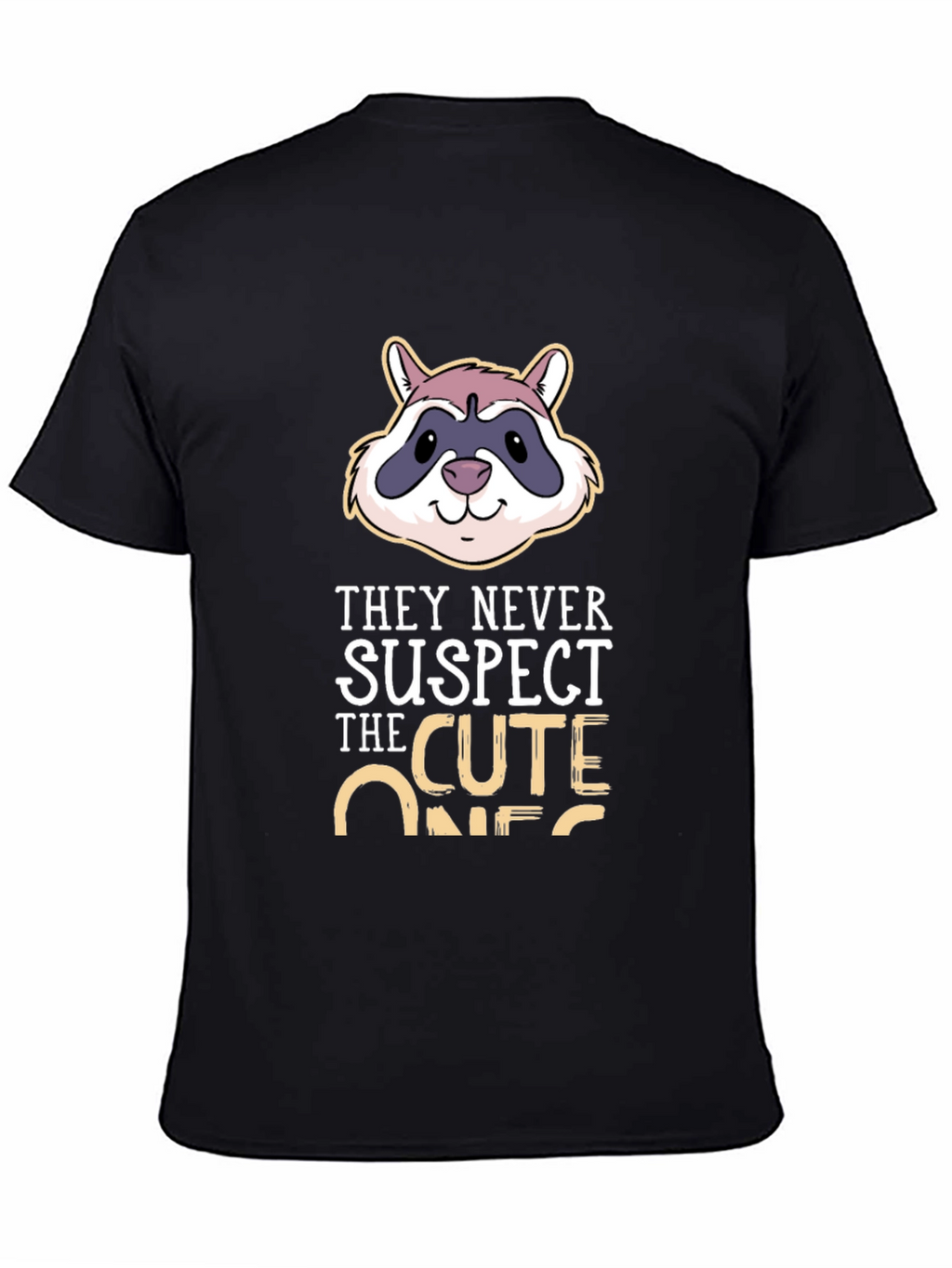Cute Raccoon T-Shirt - They Never Suspect!