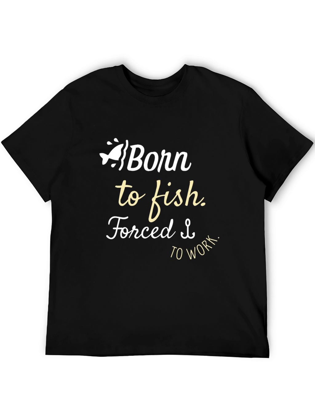 Born to Fish T-Shirt - Funny Fishing Tee
