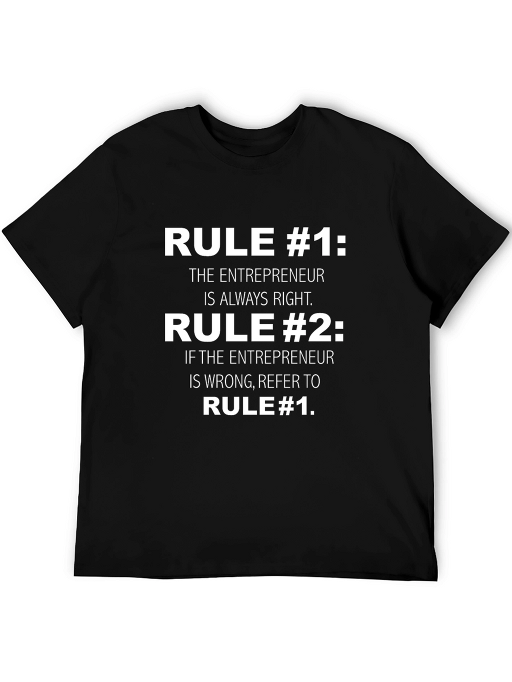 Entrepreneur Rules Funny Graphic T-Shirt