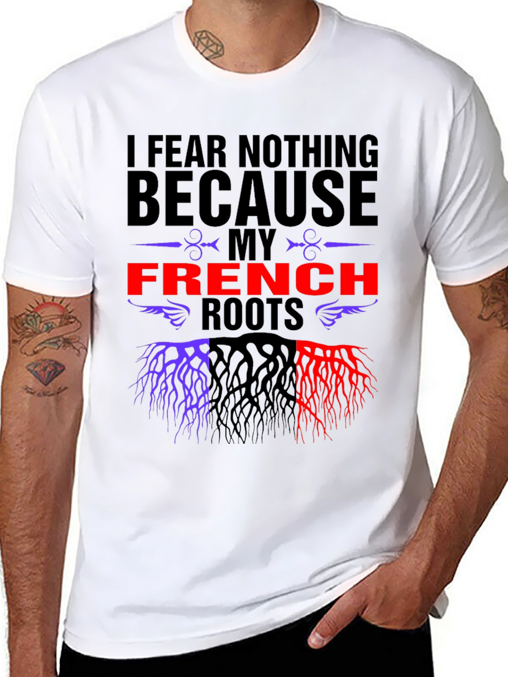 I Fear Nothing French Roots T-Shirt